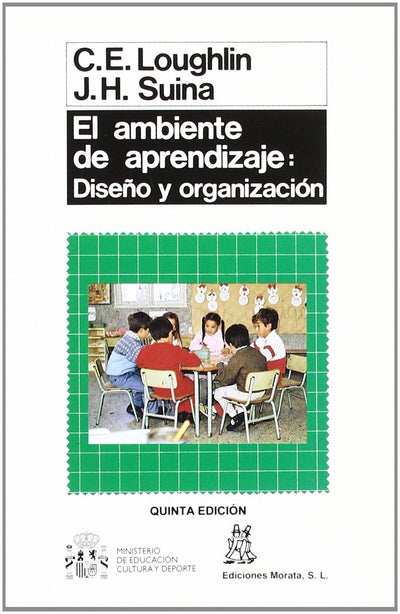El ambiente de aprendizaje: diseño y organización