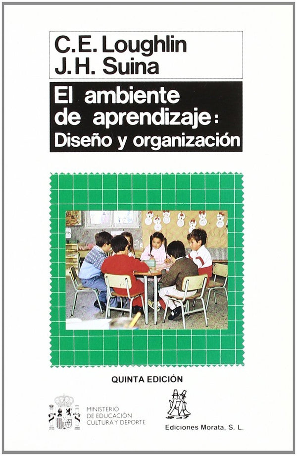 El ambiente de aprendizaje: diseño y organización