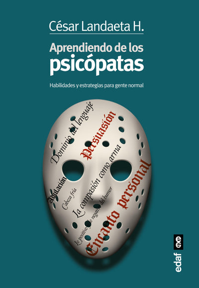 Aprendiendo con los psicópatas: Habilidades y estrategias para la gente normal