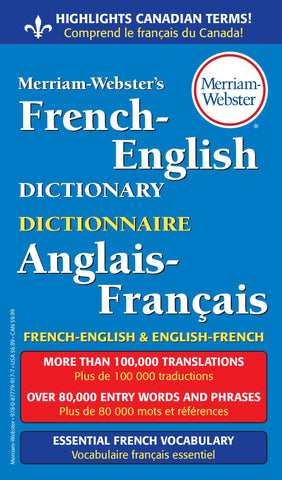Merriam-Webster's French-English Dictionary, Newest Edition, Mass-Market Paperback (English & French Edition) (Multilingual, English and French Edition)