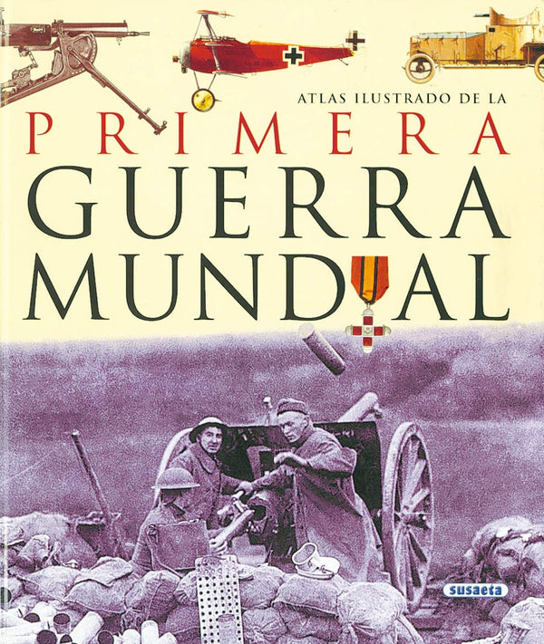Atlas ilustrado de la Primera Guerra Mundial