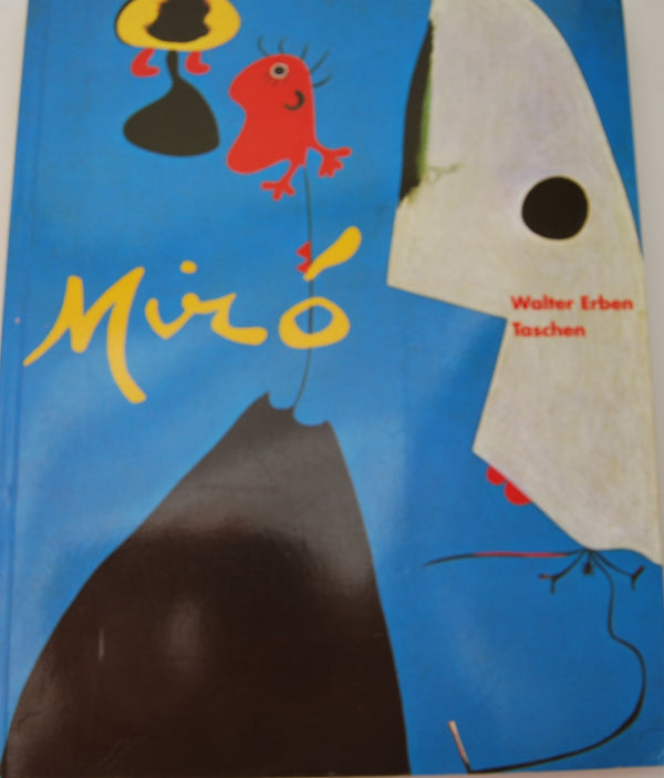 Joan MirÃ³, 1893-1983: El hombre y su obra Erben, Walter