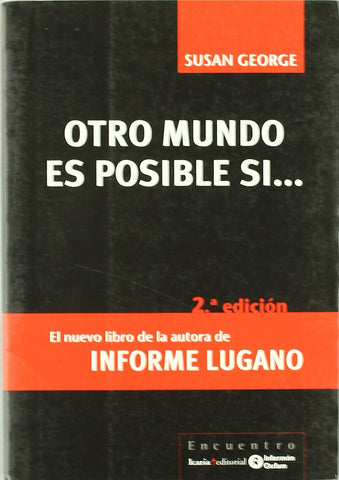 Otro mundo es posible si...