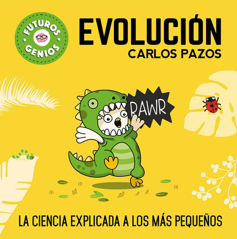 Evolución: La ciencia explicada a los más pequeños