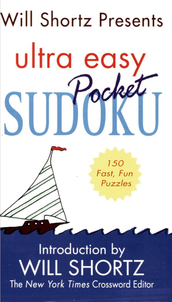 Will Shortz Presents Ultra Easy Pocket Sudoku: 150 Fast, Fun Puzzles