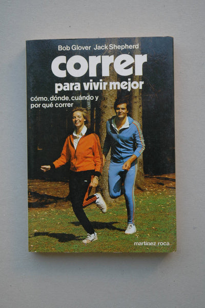 Correr Para Vivir Mejor