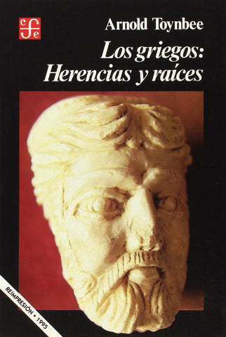 Los griegos: herencia y raíces
