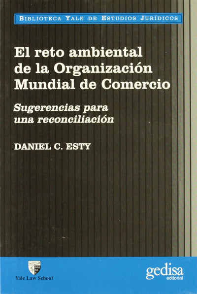 El reto ambiental de la organización mundial