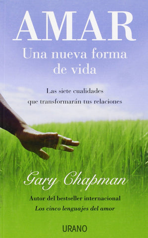 Amar: una nueva forma de vida