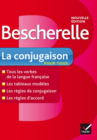 Bescherelle: La Conjugaison Pour Tous (French Edition)