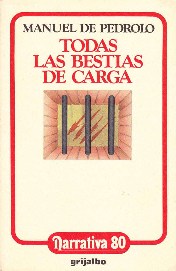 TODAS LAS BESTIAS DE CARGA