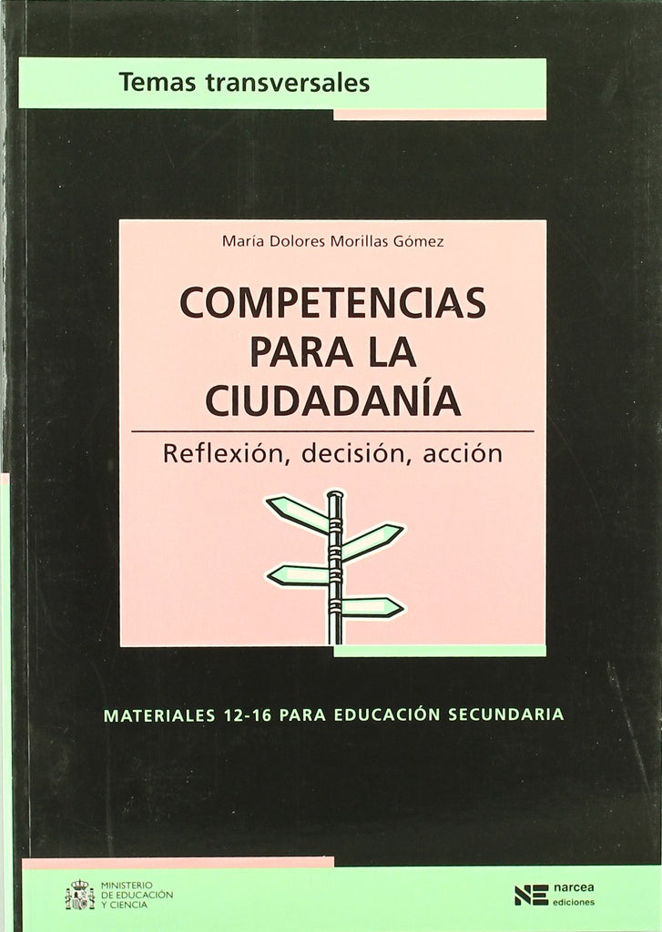 Competencias para la ciudadania: Reflexión, decisión, acción