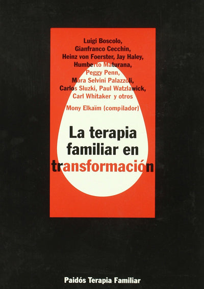 La terapia familiar en transformación: Una introducción