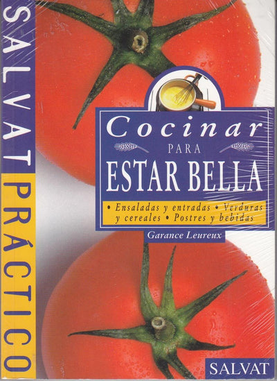 Cocinar Para Estar Bella