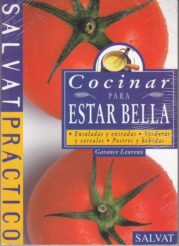 Cocinar Para Estar Bella