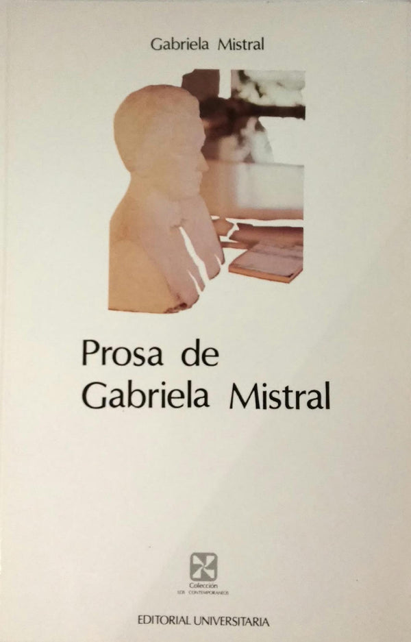 Prosa De Gabriela Mistral