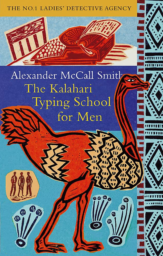 The Kalahari Typing School for Men (No. 1 Ladies Detective Agency 4)