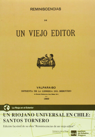 Un riojano universal en Chile: Santos Tornero: edición facsímil de su obra 