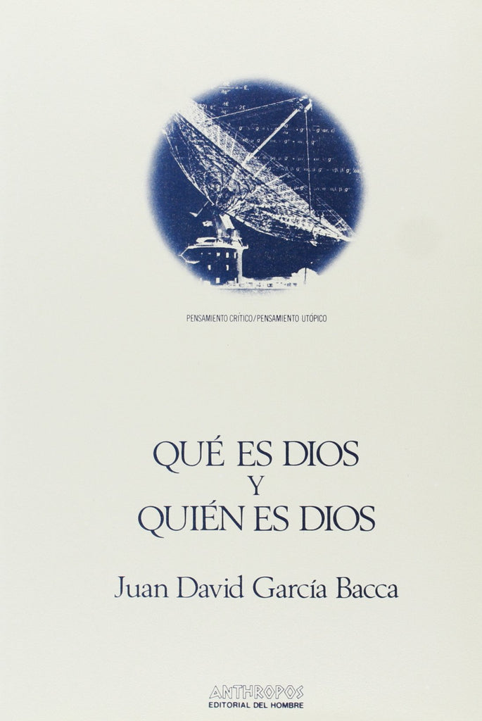 Qué es Dios y quién es Dios