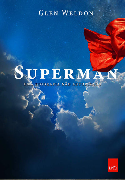 Superman. Uma Biografia não Autorizada (Em Portuguese do Brasil)