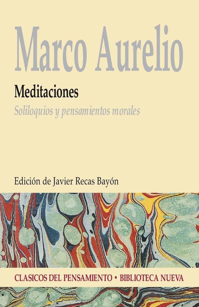 Meditaciones: Soliloquios y pensamientos morales