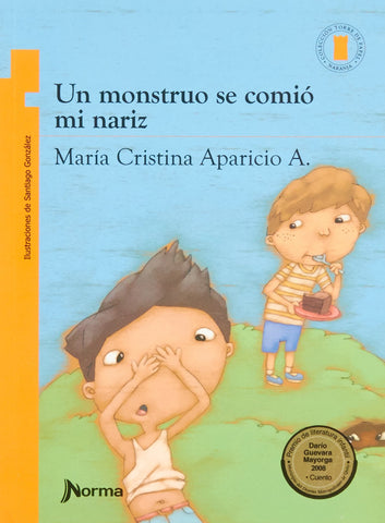 Un monstruo se comió mi nariz