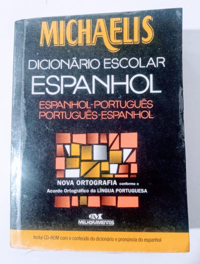 Michaelis Dicion‡rio Escolar Espanhol - Acompanha Cd Rom
