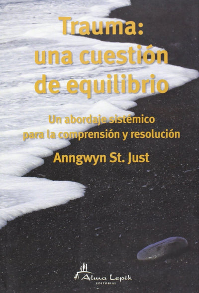 Trauma: Una Cuestion De Equilibrio