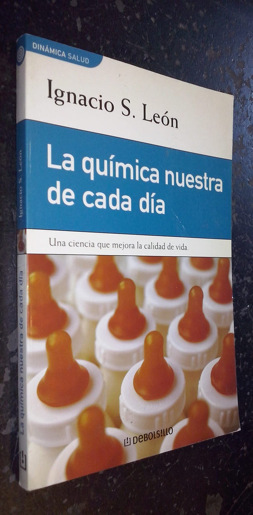 La quimica nuestra de cada dia