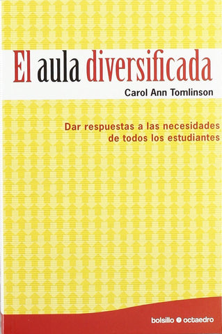 El aula diversificada (Ed. Bolsillo): Dar respuestas a las necesidades de todos los estudiantes