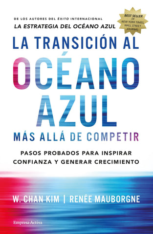 La transición al océano azul: Más allá de competir