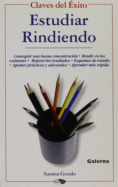 Estudiar rindiendo