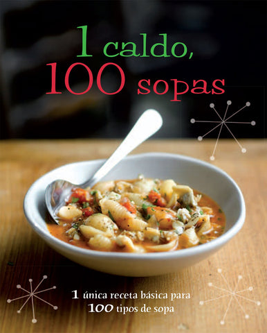 1 caldo, 100 sopas