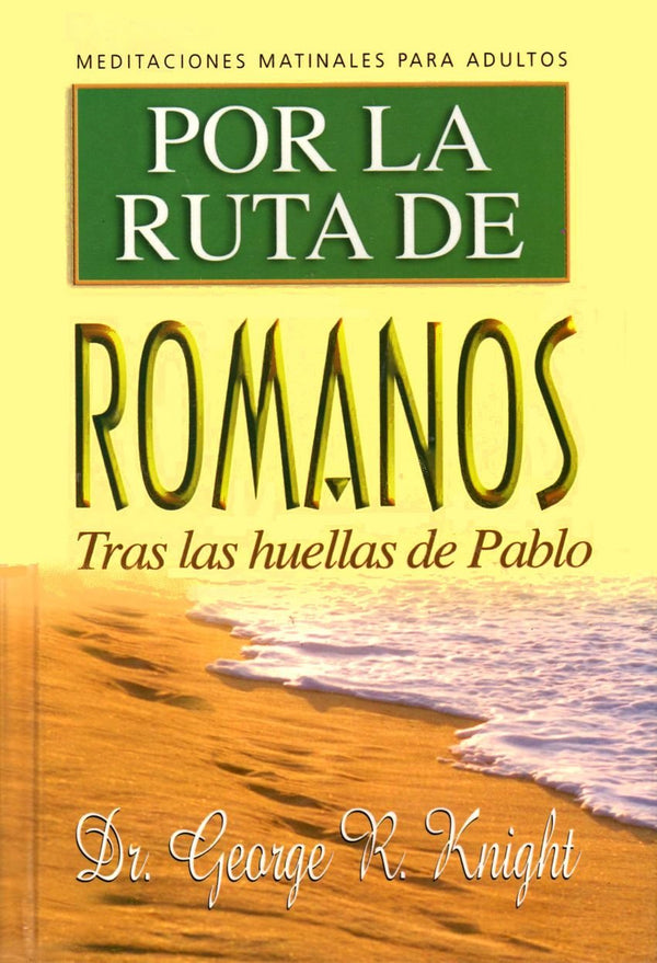 Por la Ruta de Romanos: Tras las Huellas de Pablo