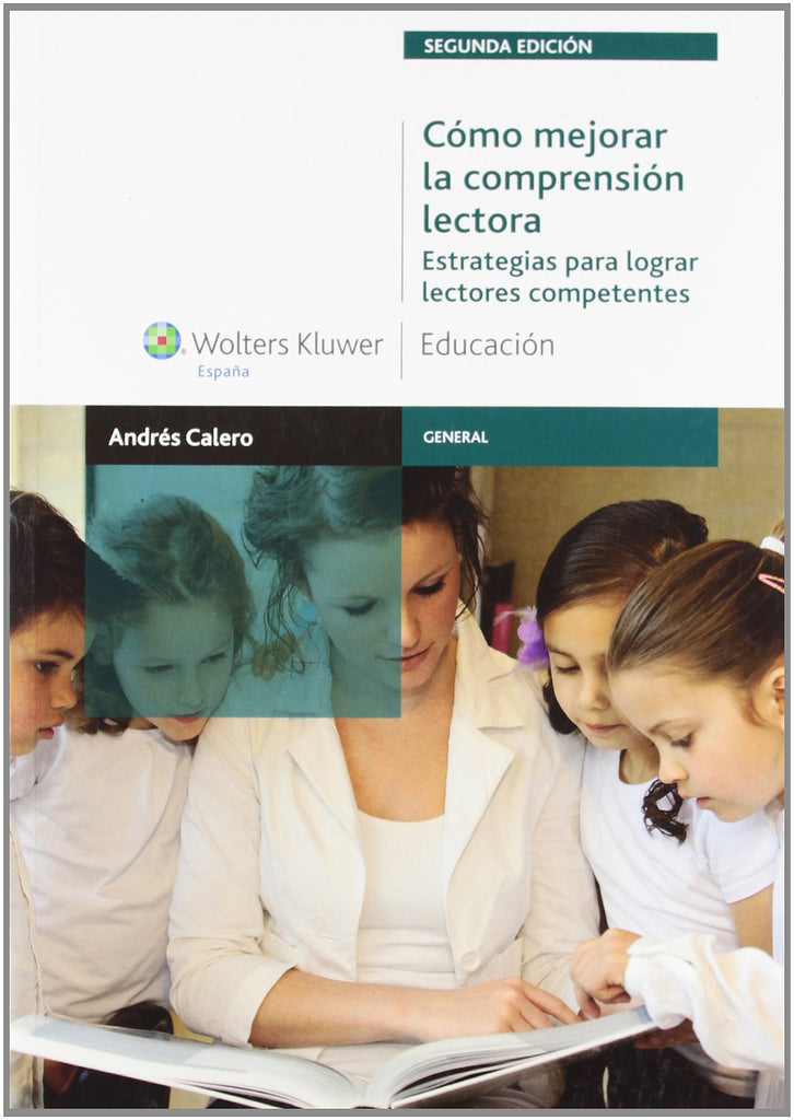 Cómo mejorar la comprensión lectora (2.ª edición): estrategias para lograr lectores competentes