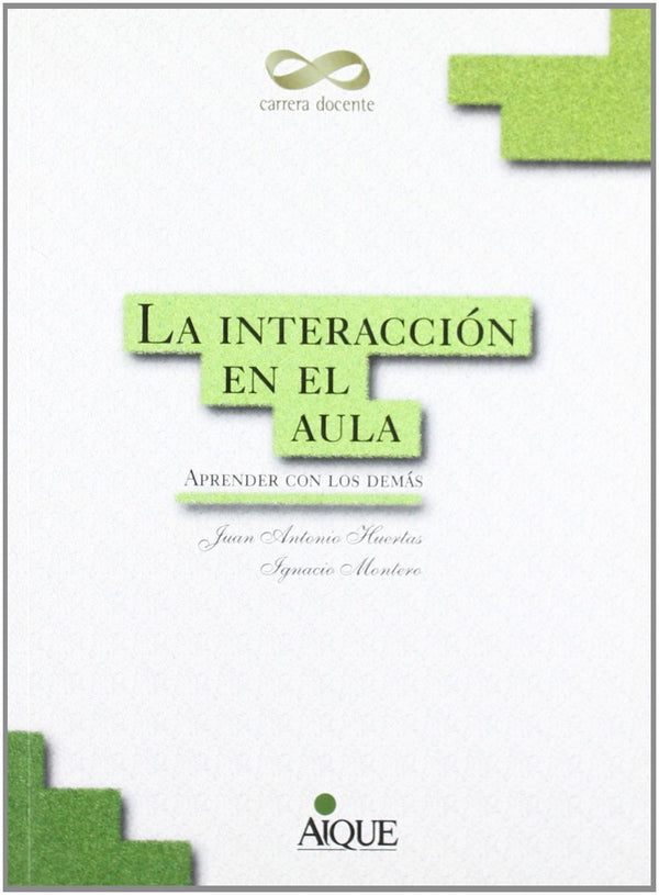Interaccion En El Aula - Aprender Con Los Demas