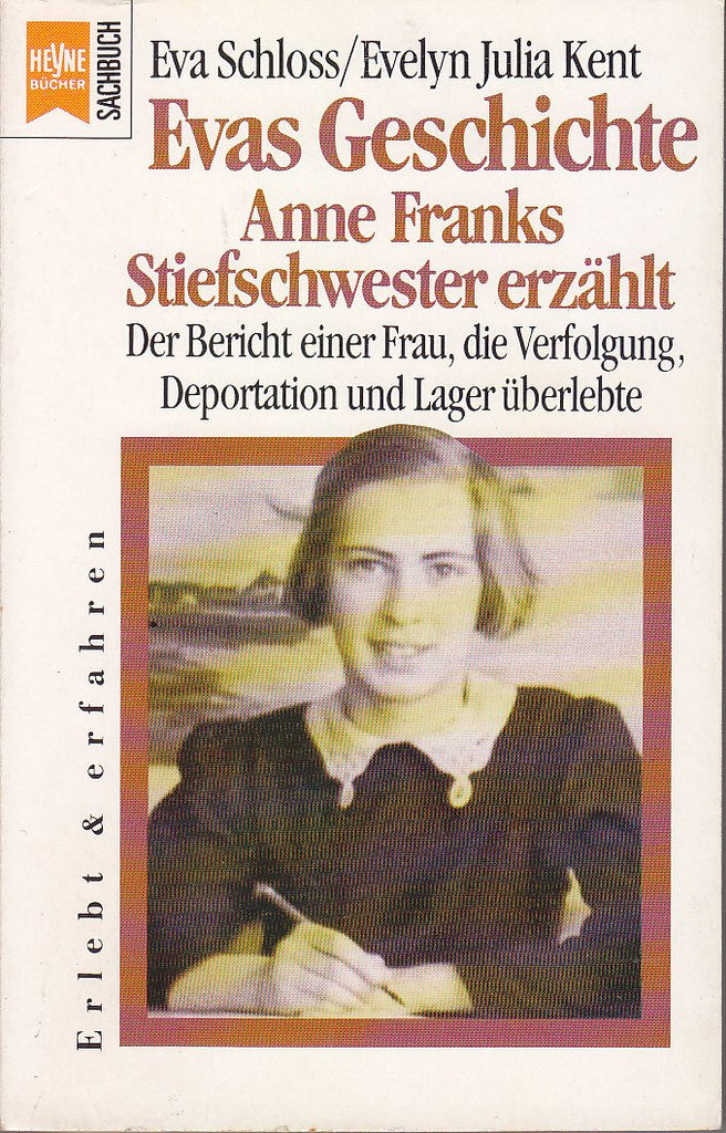Evas Geschichte: Anne Frank’s Stiefschwester erzählt