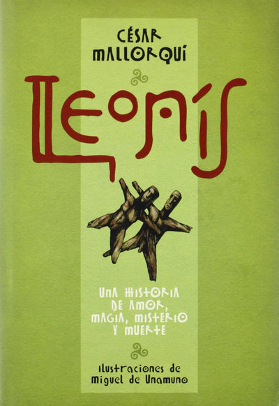LEONÍS, de César Mallorquí y Miguel de Unamuno