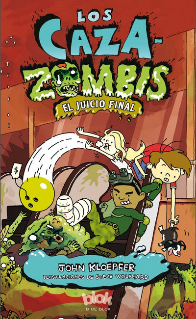 El Juicio Final (Los zombie chasers)