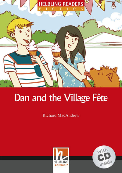 Dan and the Village Fete, mit 1 Audio-CD. Level 1 (A1)
