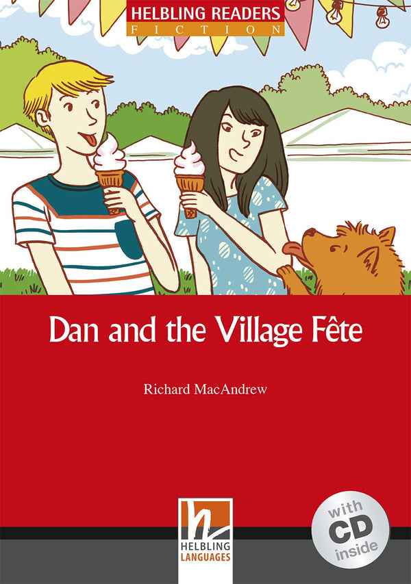 Dan and the Village Fete, mit 1 Audio-CD. Level 1 (A1)