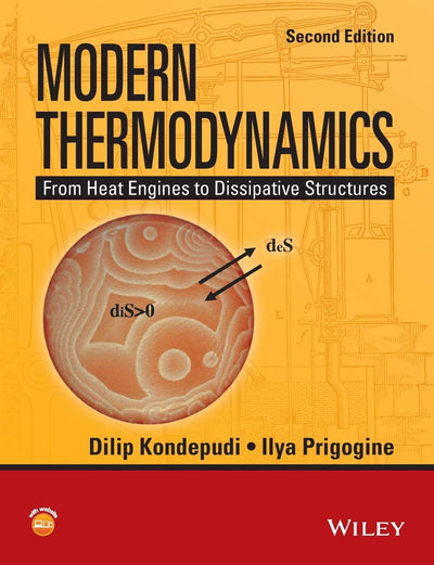 Modern Thermodynamics: From Heat Engines to Dissipative Structures (Coursesmart)