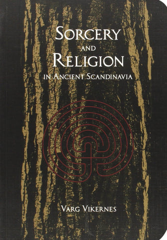 Sorcery and Religion in Ancient Scandinavia Multicolor