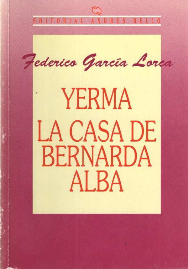YERMA LA CASA DE BERNARDA ALBA