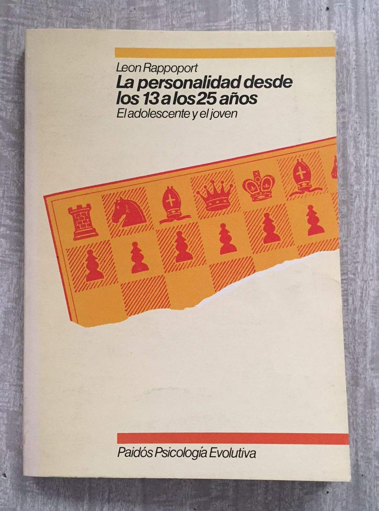 La personalidad desde los 13 años a los 25 : el adolescente y el joven