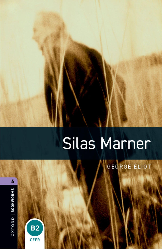 Oxford Bookworms Library: Silas Marner