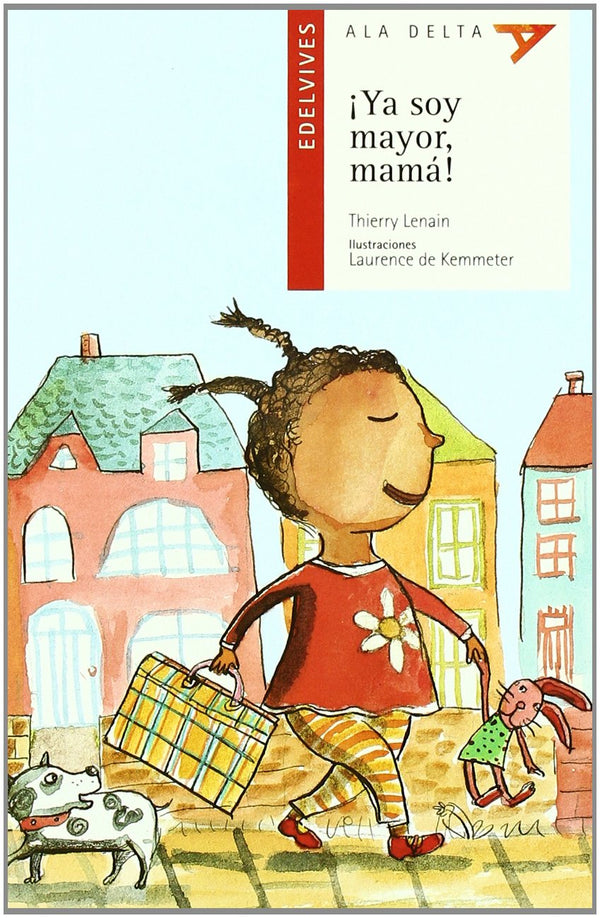 ¡Ya soy mayor, mamá!