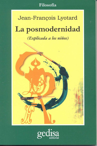La posmodernidad: Explicada a los niños