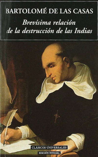Brevísima relación de la destrucción de las Indias