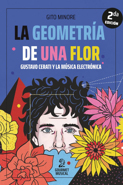 La geometría de una flor: Gustavo Cerati y la música electrónica